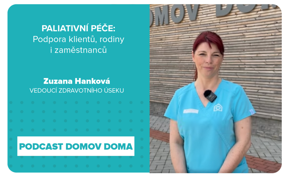 PALIATIVNÍ PÉČE: Podpora klientů, rodiny i&nbsp;zaměstnanců